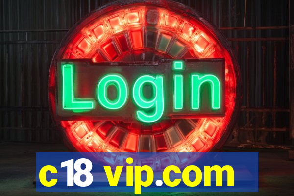 c18 vip.com